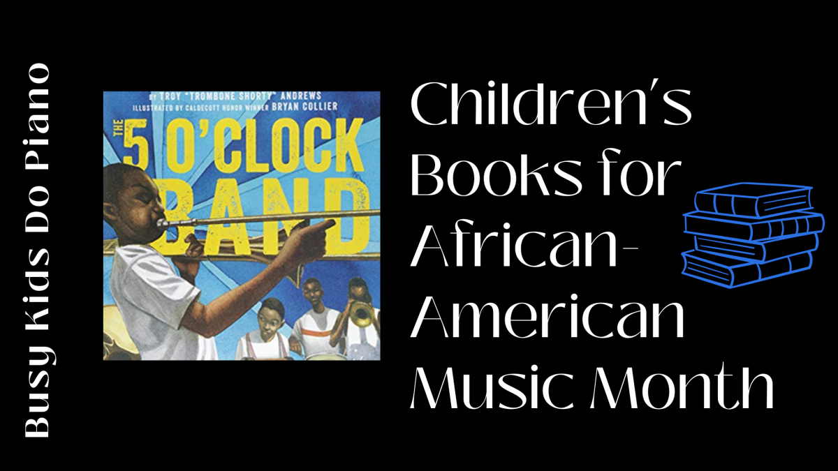 Children’s Books for African-American Music Appreciation Month