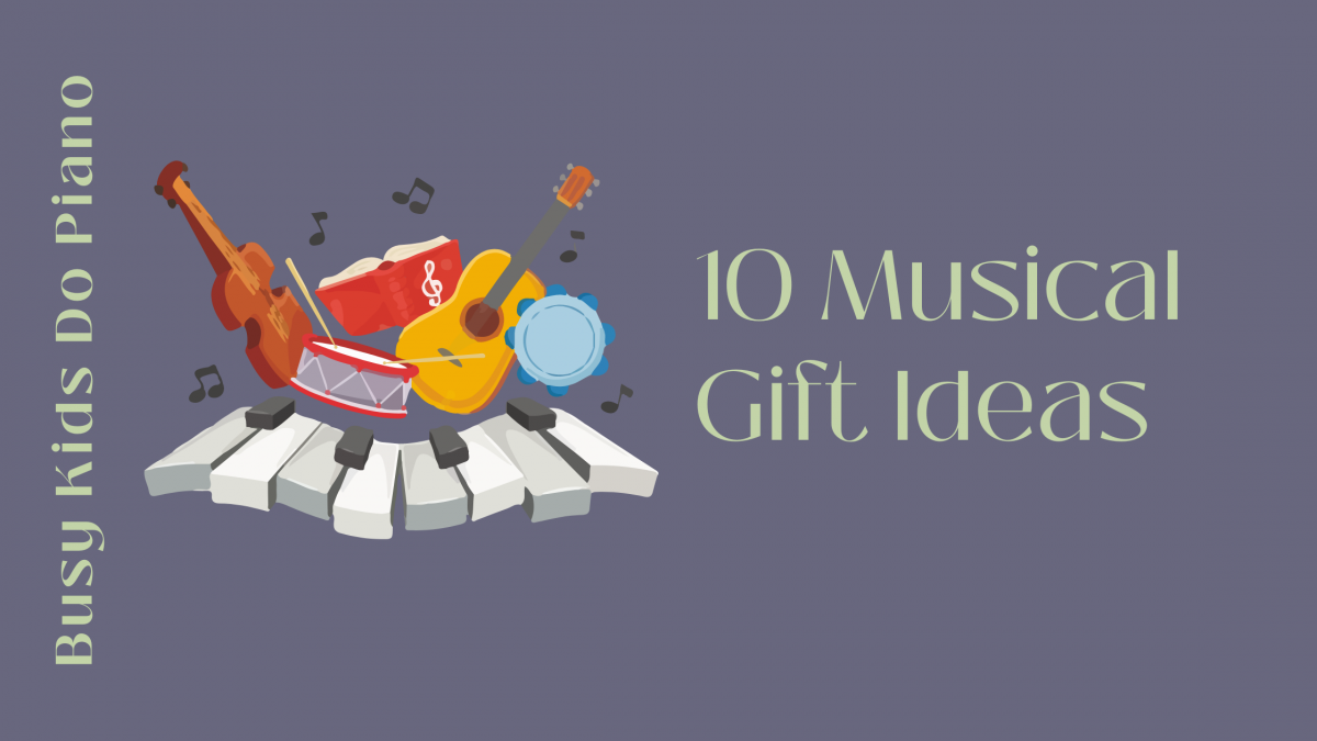 Musical Gifts Ideas.