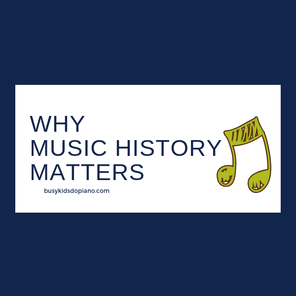 Why Music History Matters.