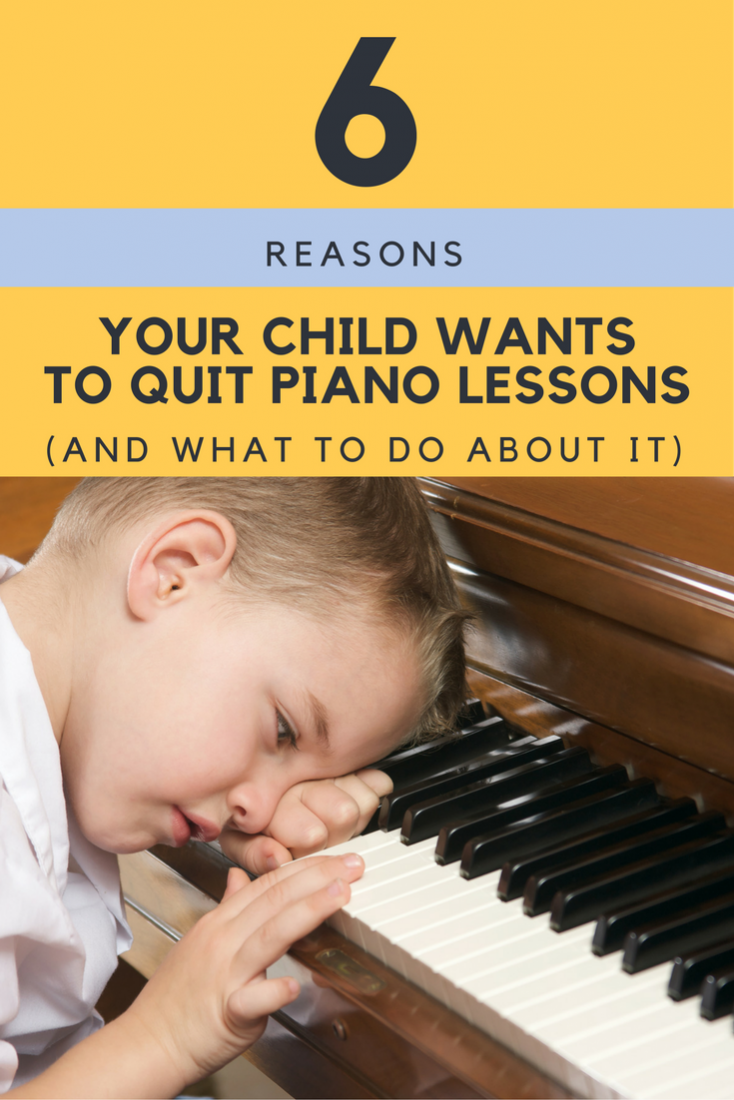 Your Child Wants To Quit Piano Lessons: Here’s Why (And What to Do About it!)