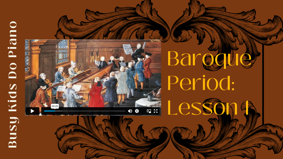 THE BAROQUE PERIOD: LESSON 1