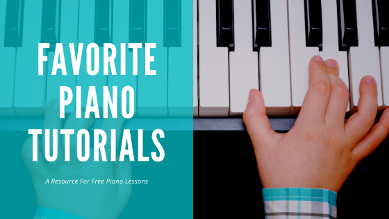 Favorite Piano Lesson Tutorials