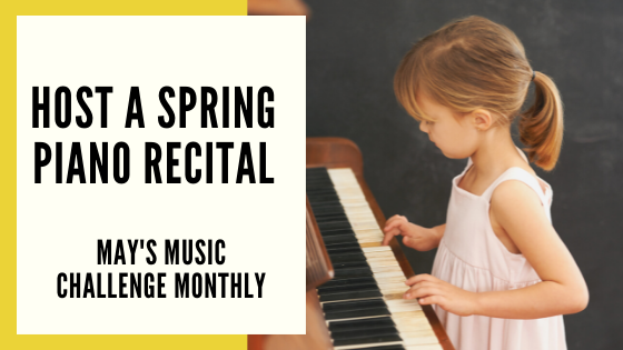 Host A Spring Piano Recital