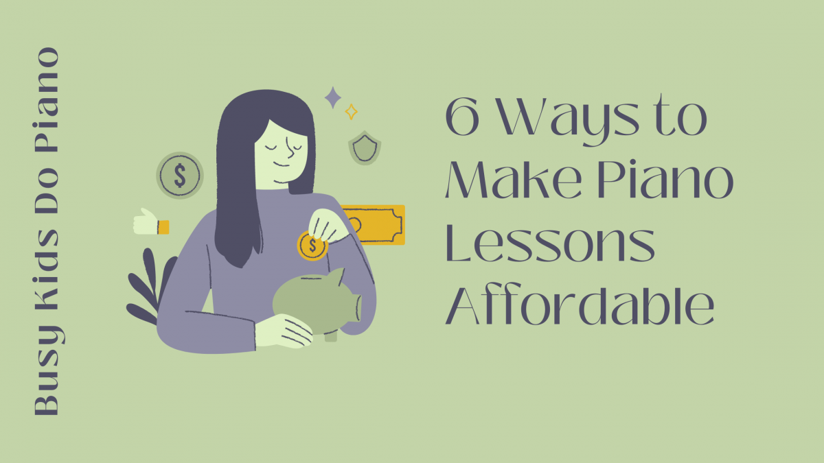 Affordable Piano Lessons: How To Make It Happen