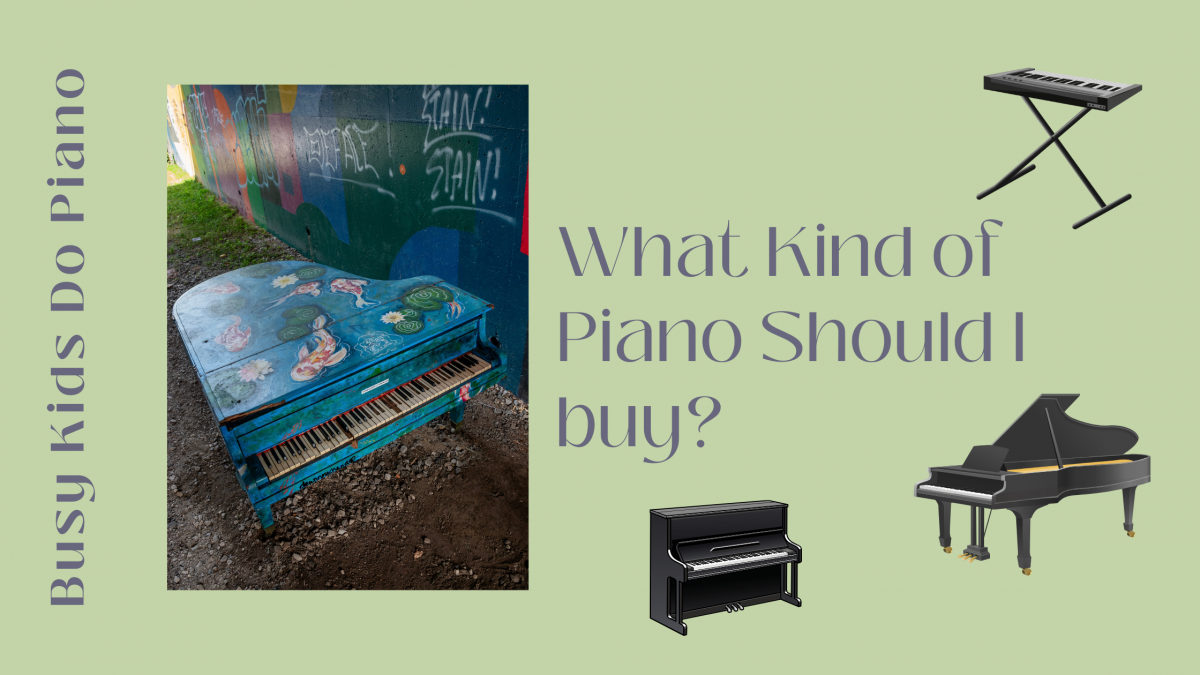 What Kind of Piano Should I Buy?