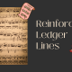 Reinforcing Ledger Lines