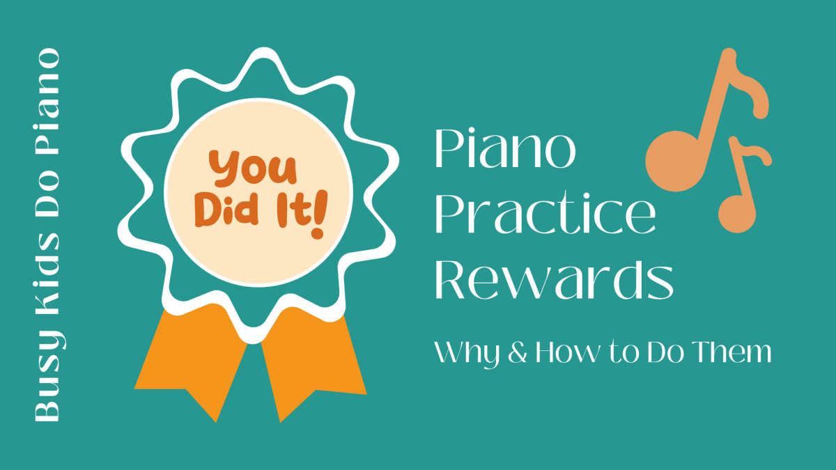 piano practice rewards