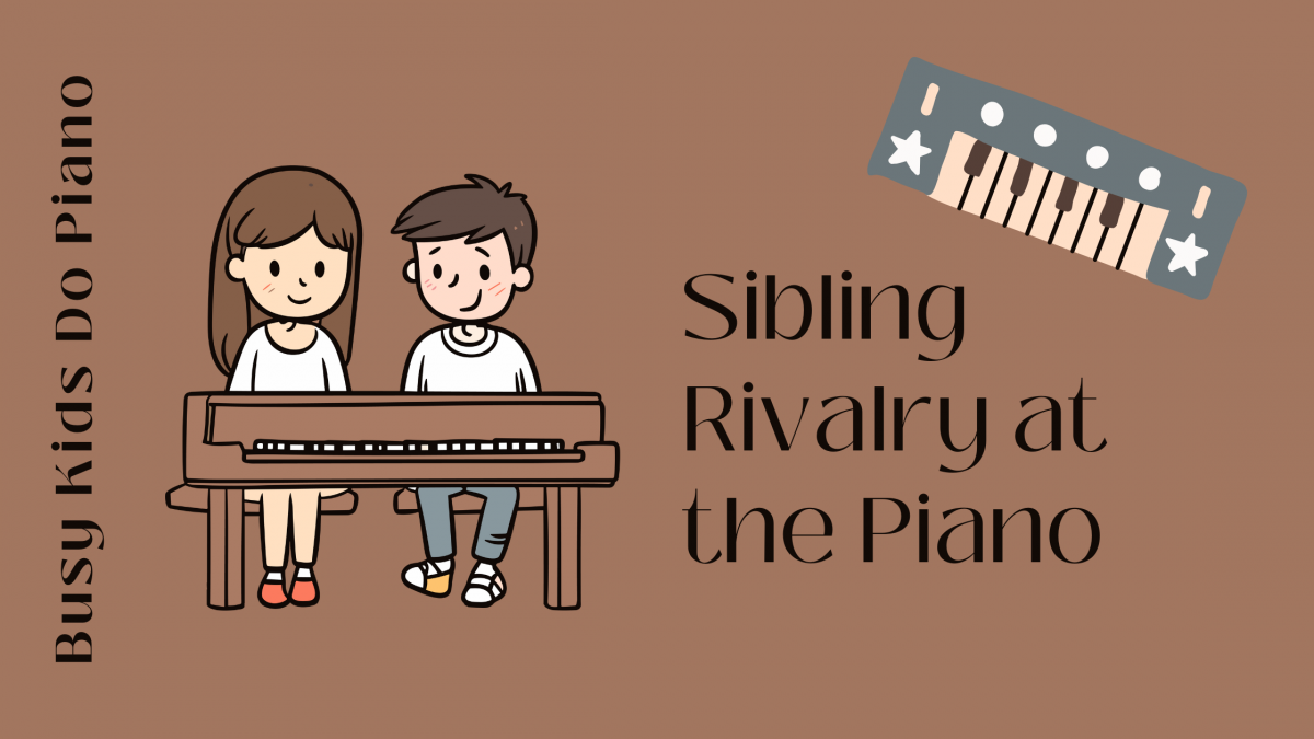 Sibling Rivalry At the Piano.